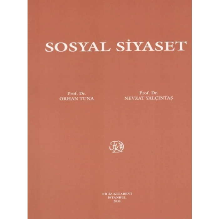 Sosyal Siyaset - Orhan Tuna, Nevzat Yalçıntaş