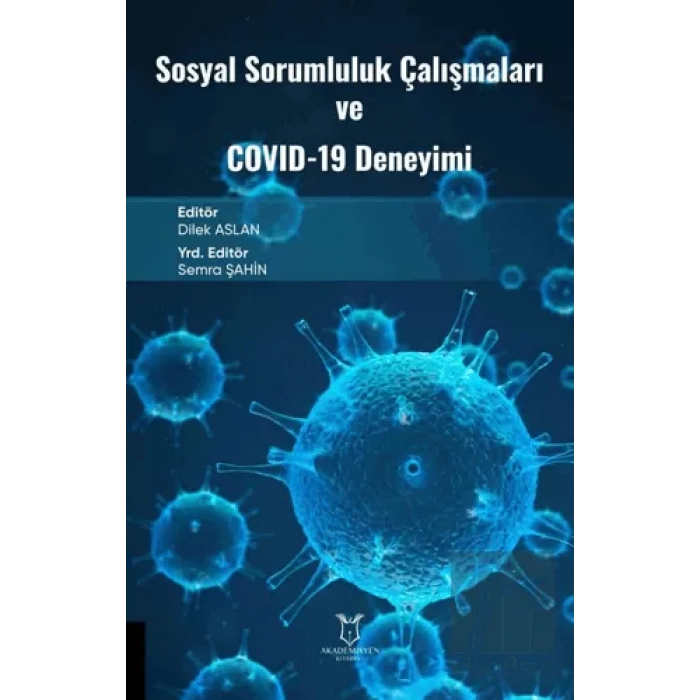 Sosyal Sorumluluk Çalışmaları ve Covid-19 Deneyimi