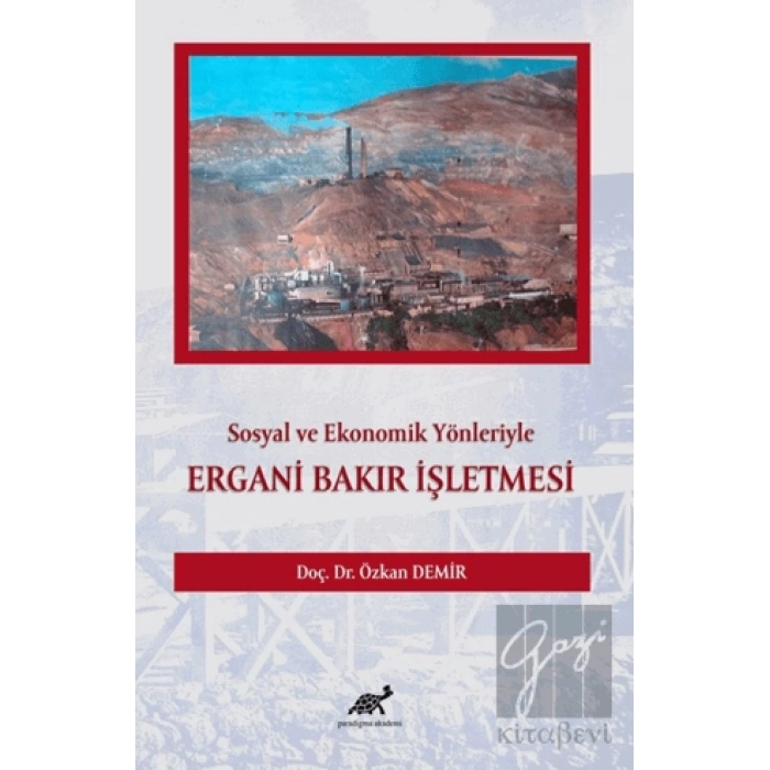 Sosyal ve Ekonomik Yönleriyle Ergani Bakır İşletmesi