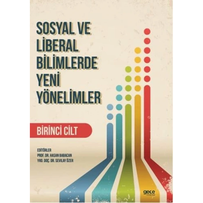Sosyal ve Liberal Bilimlerde Yeni Yönelimler 1. Ci