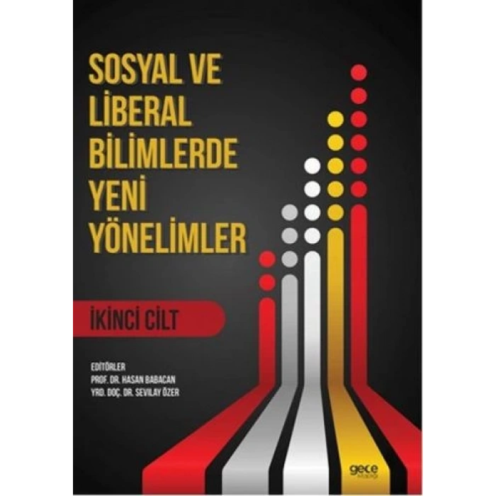 Sosyal ve Liberal Bilimlerde Yeni Yönelimler 2. Ci