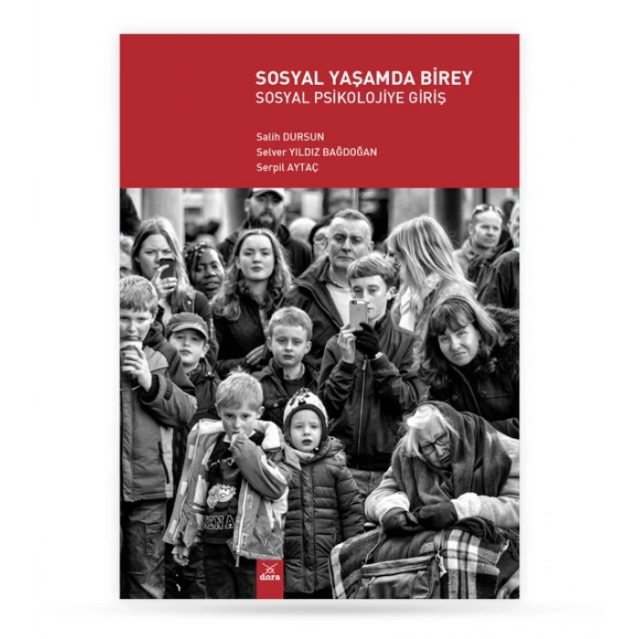 Sosyal Yaşamda Birey Sosyal Psikolojiye Giriş