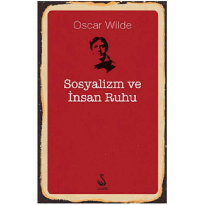 Sosyalizm Ve İnsan Ruhu