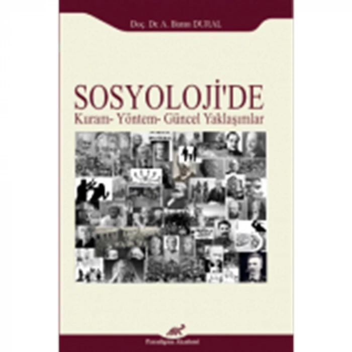 Sosyolojide Kuram - Yöntem - Güncel Yaklaşımlar