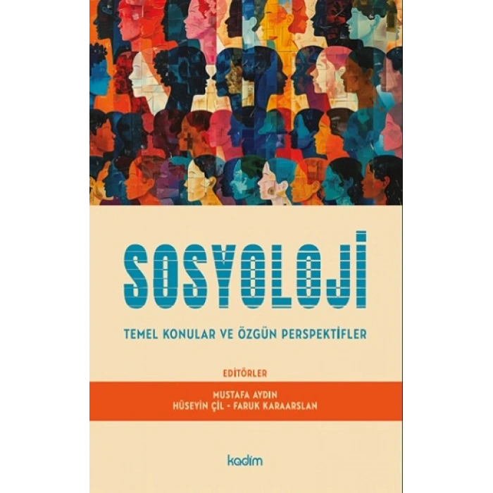 Sosyoloji Temel Konular ve Özgün Perspektifler