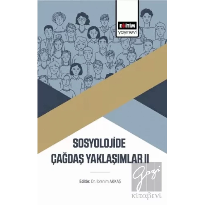Sosyolojide Çağdaş Yaklaşımlar II