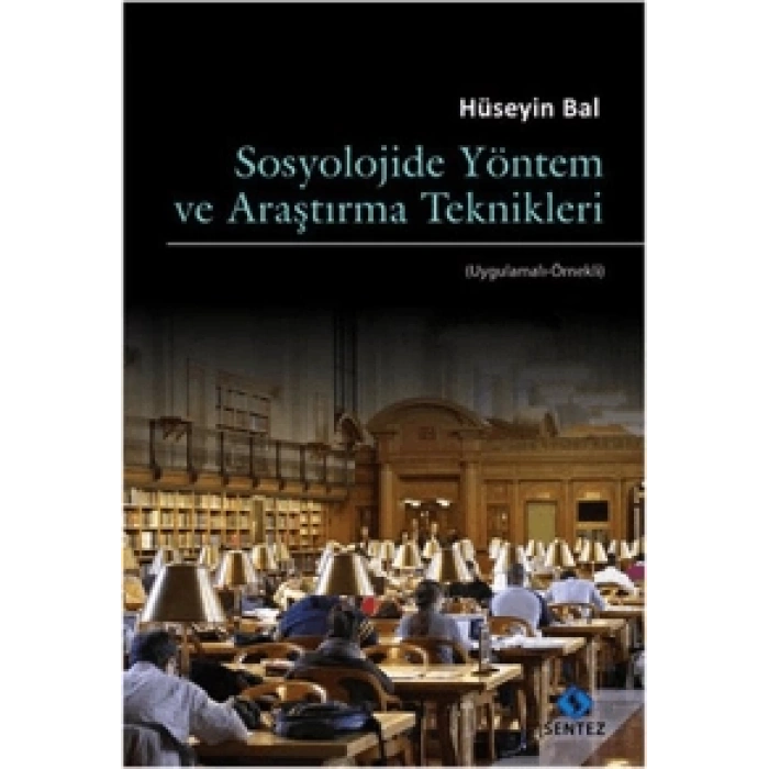 Sosyolojide Yöntem ve Araştırma Teknikleri