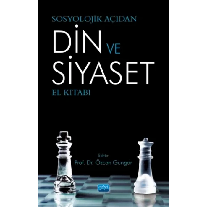 Sosyolojik Açıdan DİN VE SİYASET El Kitabı