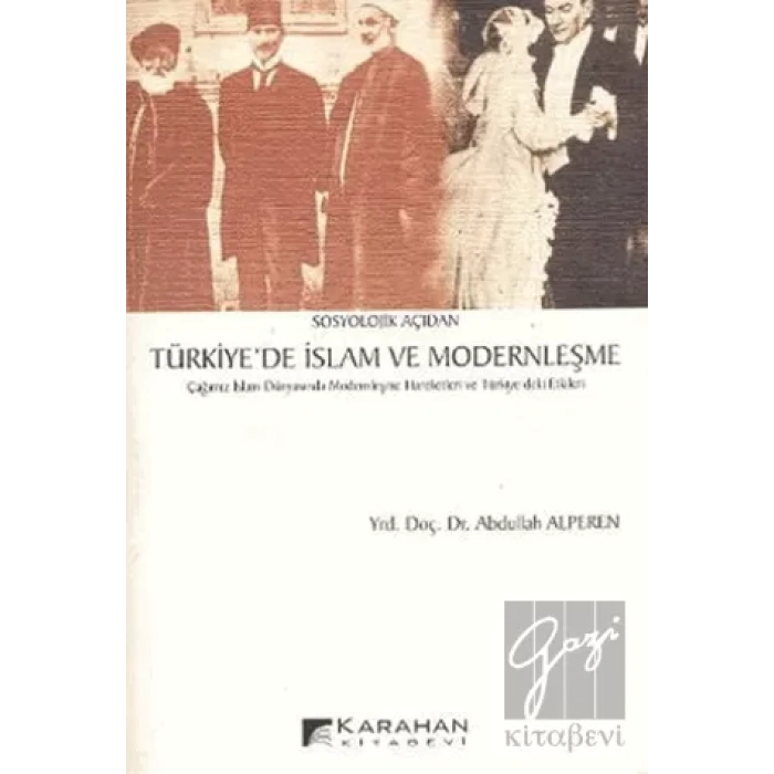 Sosyolojik Açıdan Türkiye’de İslam ve Modernleşme