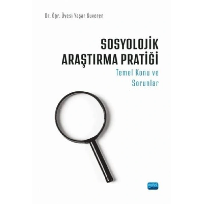 Sosyolojik Araştırma Pratiği