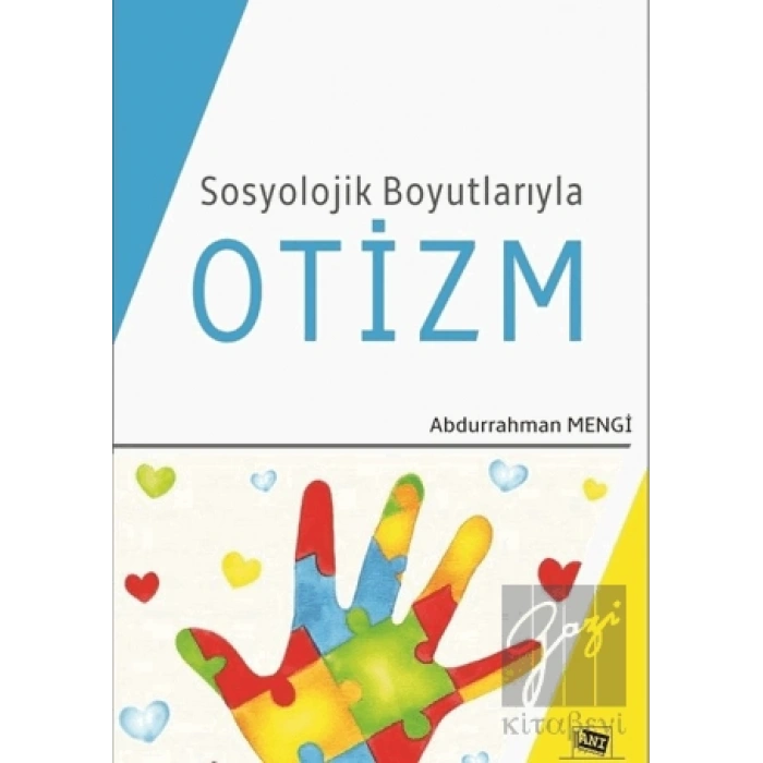 Sosyolojik Boyutlarıyla Otizm