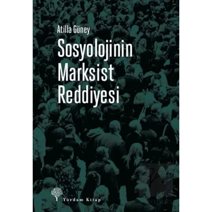 Sosyolojinin Marksist Reddiyesi