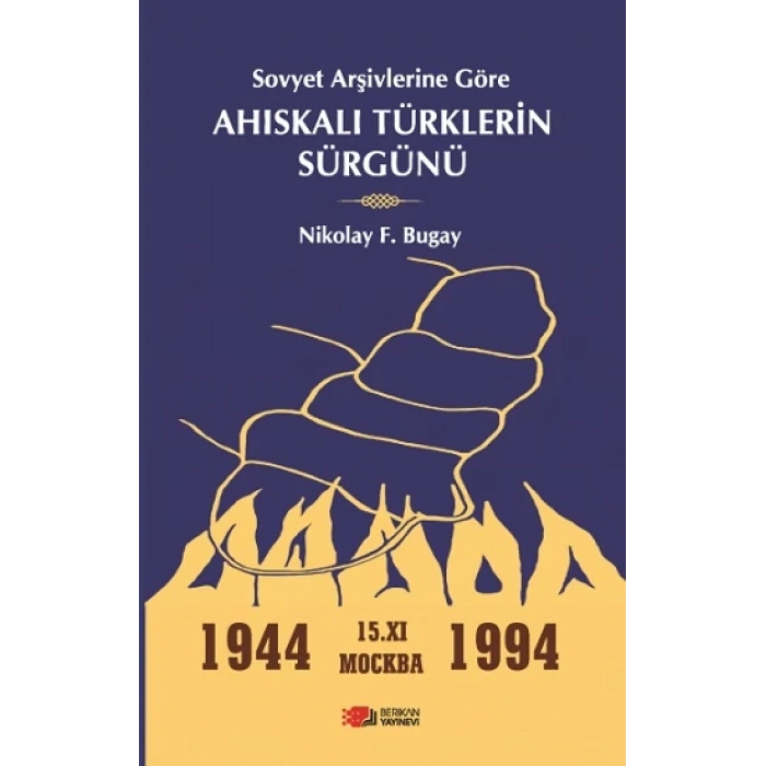 Sovyet Arşivlerine Göre Ahıskalı Türklerin Sürgünü