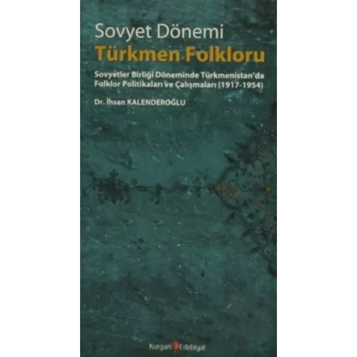 Sovyet Dönemi Türkmen Folkloru