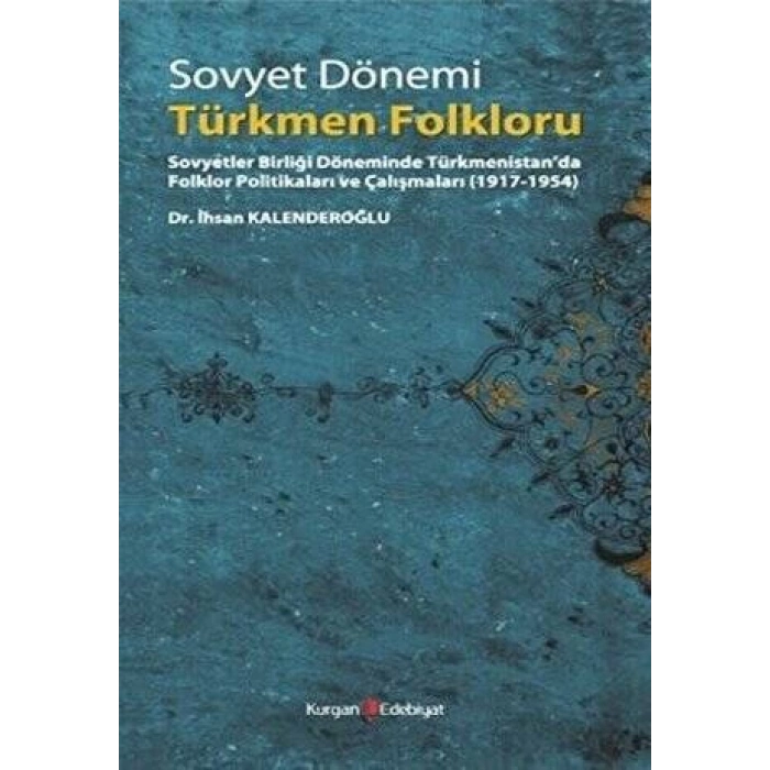 Sovyet Dönemi Türkmen Folkloru
