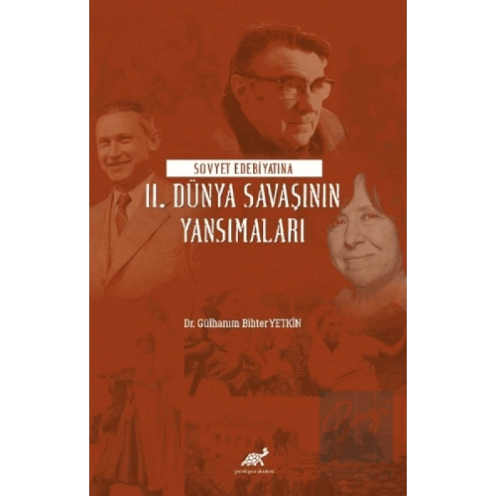 Sovyet Edebiyatına II. Dünya Savaşının Yansımaları