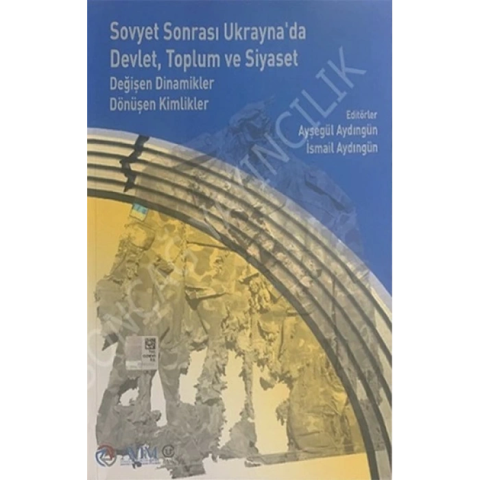 Sovyet Sonrası Ukraynada Devlet, Toplum ve Siyaset