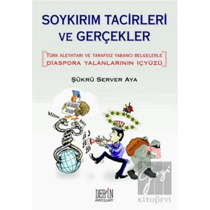 Soykırım Tacirleri ve Gerçekler