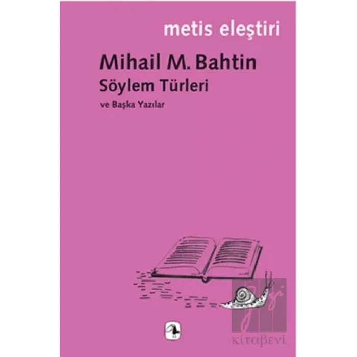 Söylem Türleri ve Başka Yazılar