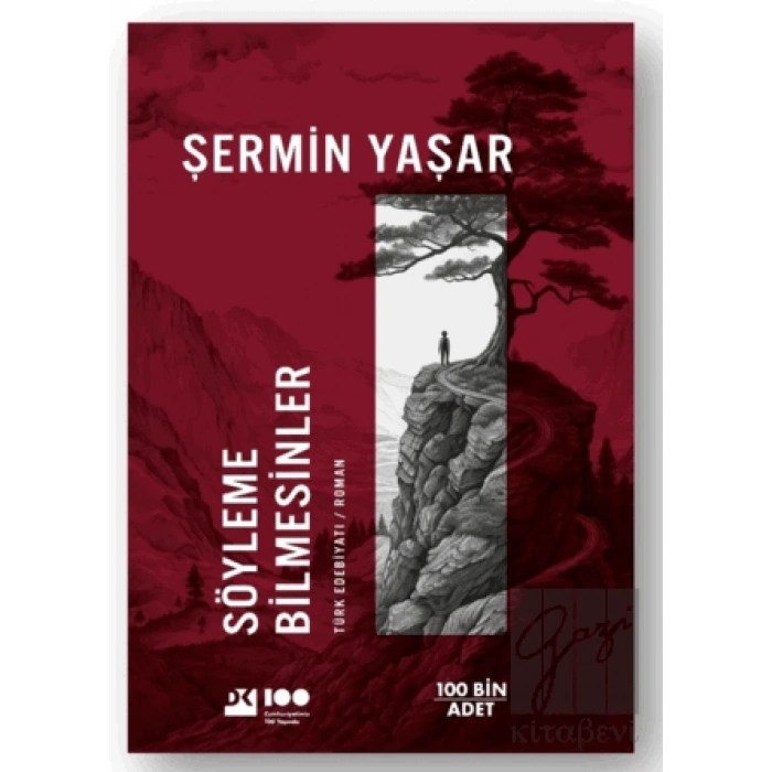 Söyleme Bilmesinler