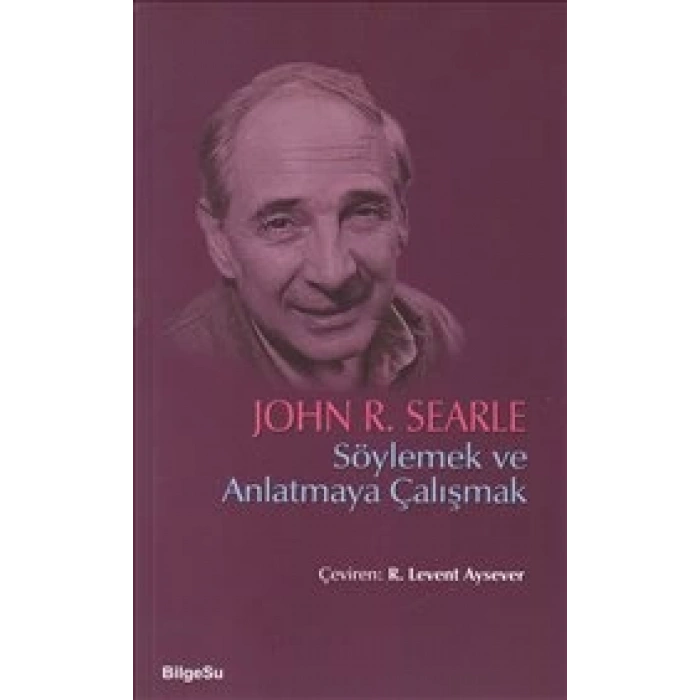 Söylemek ve Anlatmaya Çalışmak