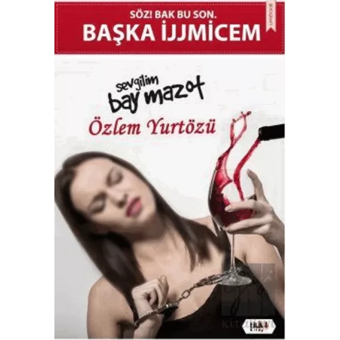 Söz! Bak Bu Son. Başka İjjmicem