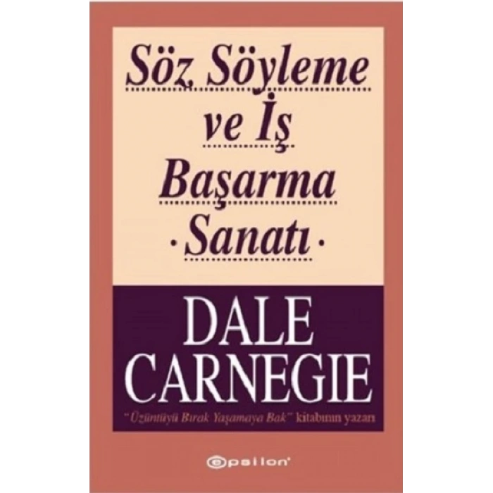 Söz Söyleme ve İş Başarma Sanatı