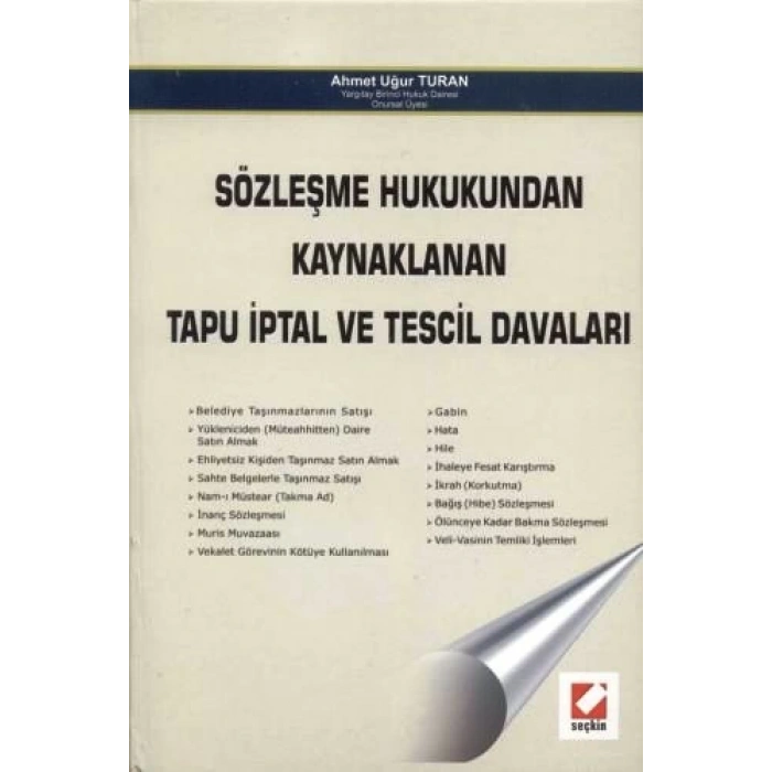 Sözleşme Hukukundan Kaynaklanan Tapu İptal ve Tescil Davaları