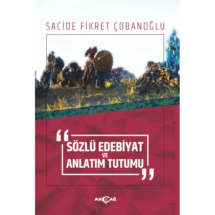 Sözlü Edebiyat ve Anlatım Tutumu