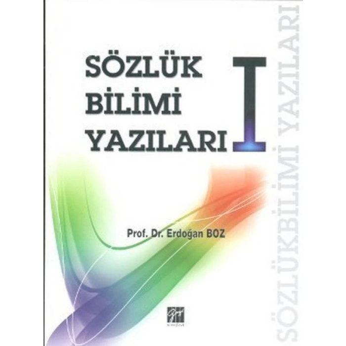 Sözlük Bilimi Yazıları 1 - Erdoğan Boz