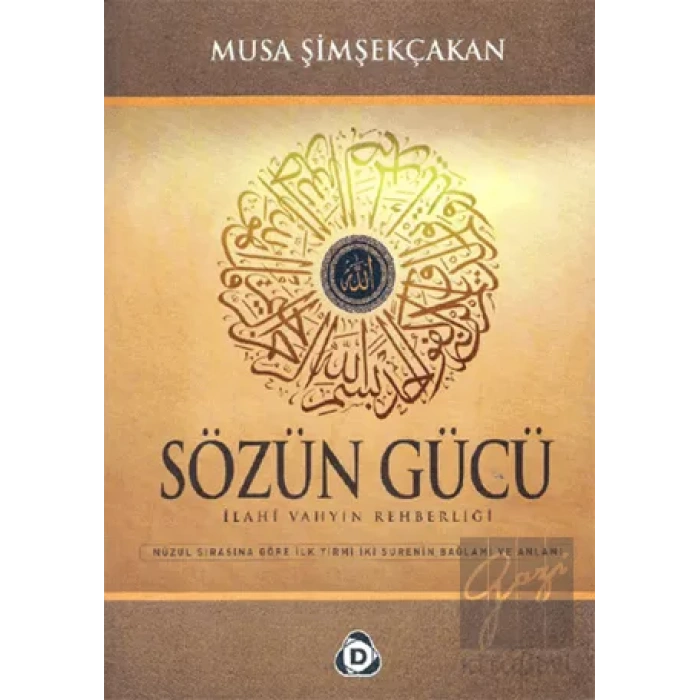 Sözün Gücü İlahi Vahyin Rehberliği