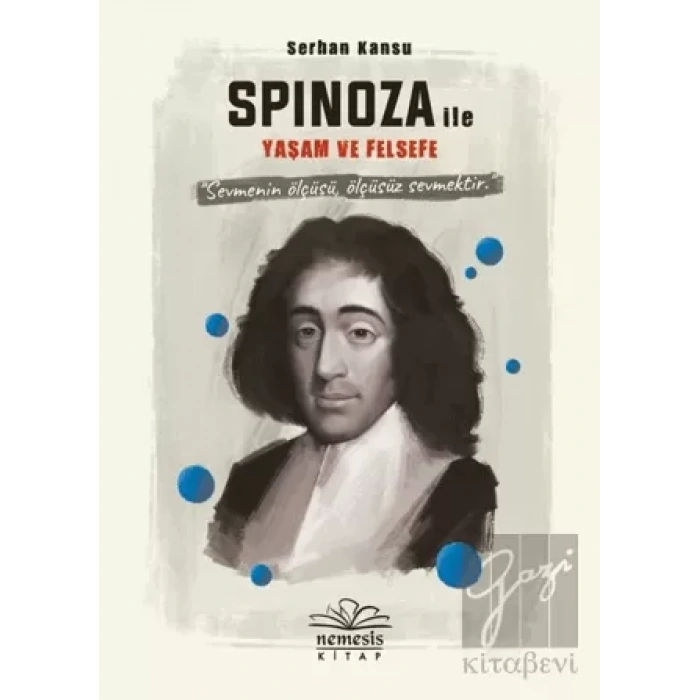 Spinoza ile Yaşam ve Felsefe