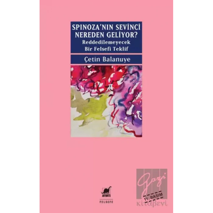 Spinozanın Sevinci Nereden Geliyor?