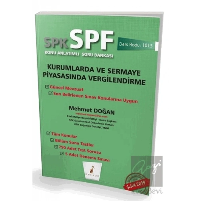 SPK - SPF Kurumlarda ve Sermaye Piyasasında Vergilendirme Konu Anlatımlı Soru Bankası