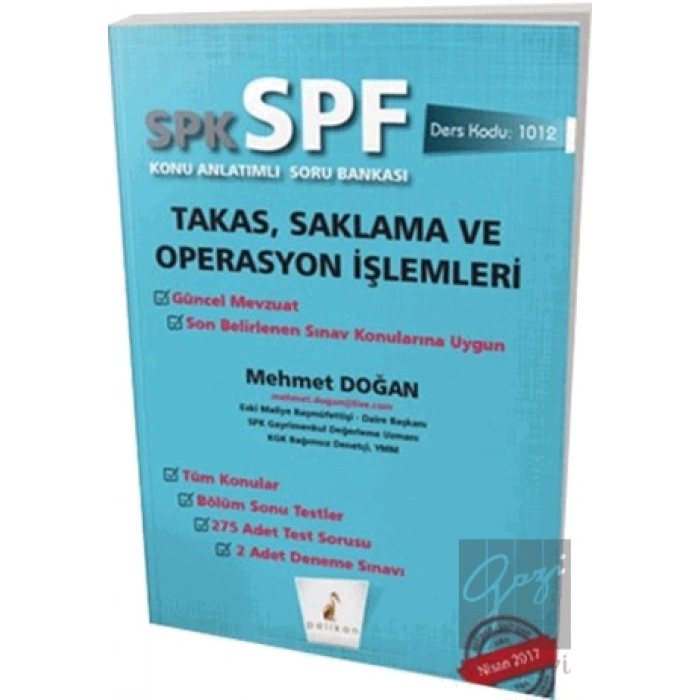 SPK - SPF Takas, Saklama ve Operasyon İşlemleri Konu Anlatımlı Soru Bankası