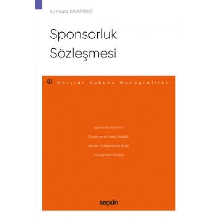 Sponsorluk Sözleşmesi – Borçlar Hukuku Monografileri –