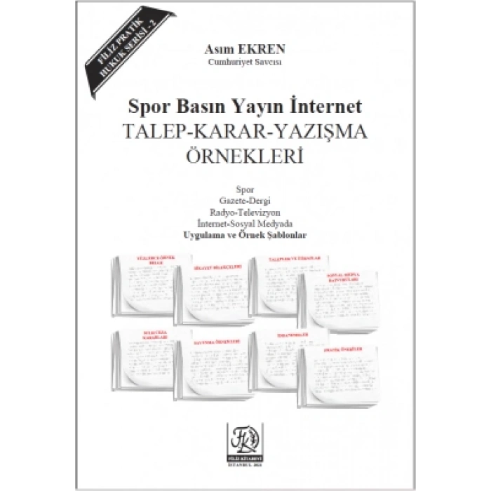 Spor Basın Yayın İnternet TALEP-KARAR-YAZIŞMA ÖRNEKLERİ