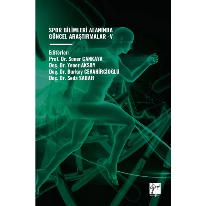 SPOR BİLİMLERİ ALANINDA GÜNCEL ARAŞTIRMALAR -V