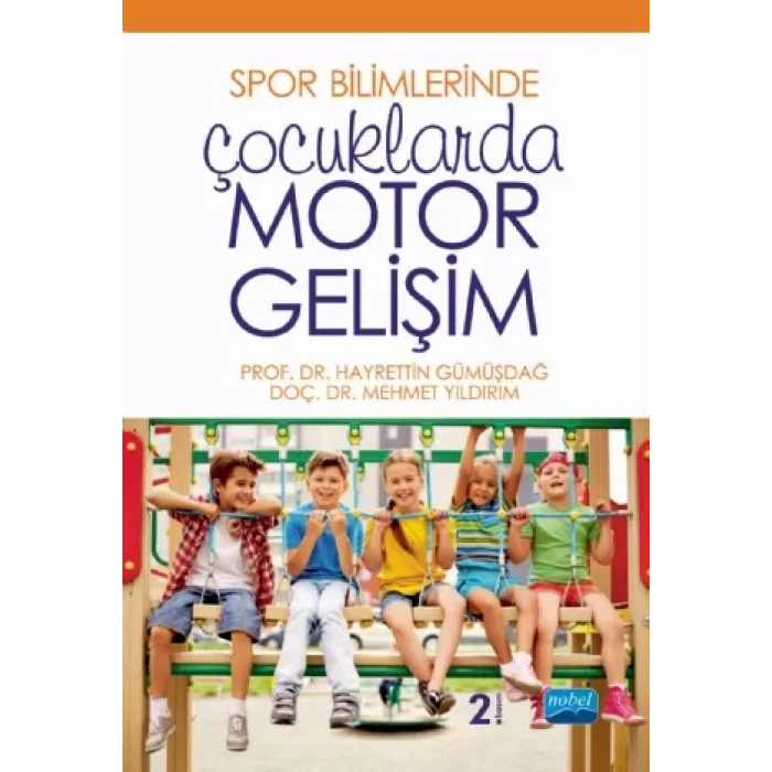 Spor Bilimlerinde ÇOCUKLARDA MOTOR GELİŞİM