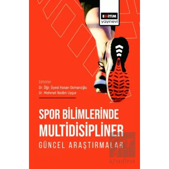 Spor Bilimlerinde Multidisipliner Güncel Araştırmalar