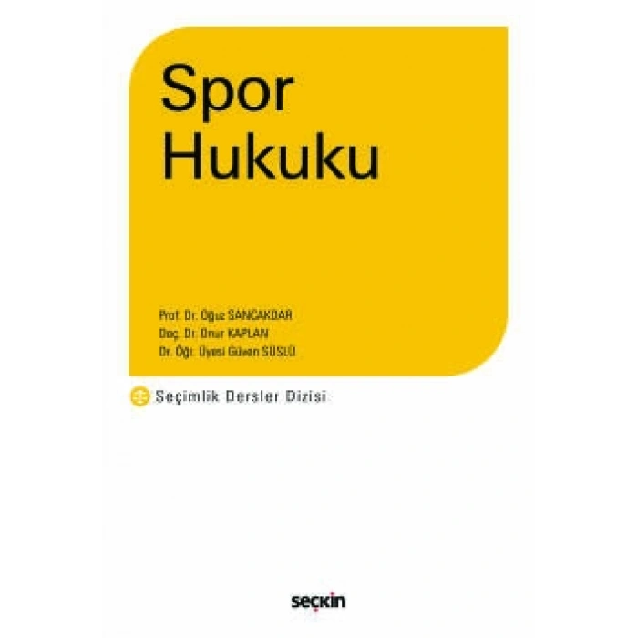Spor Hukuku – Seçimlik Dersler Dizisi –