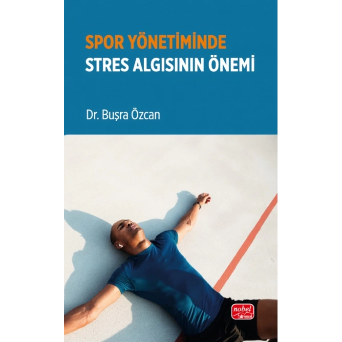 Spor Yönetiminde Stres Algısının Önemi