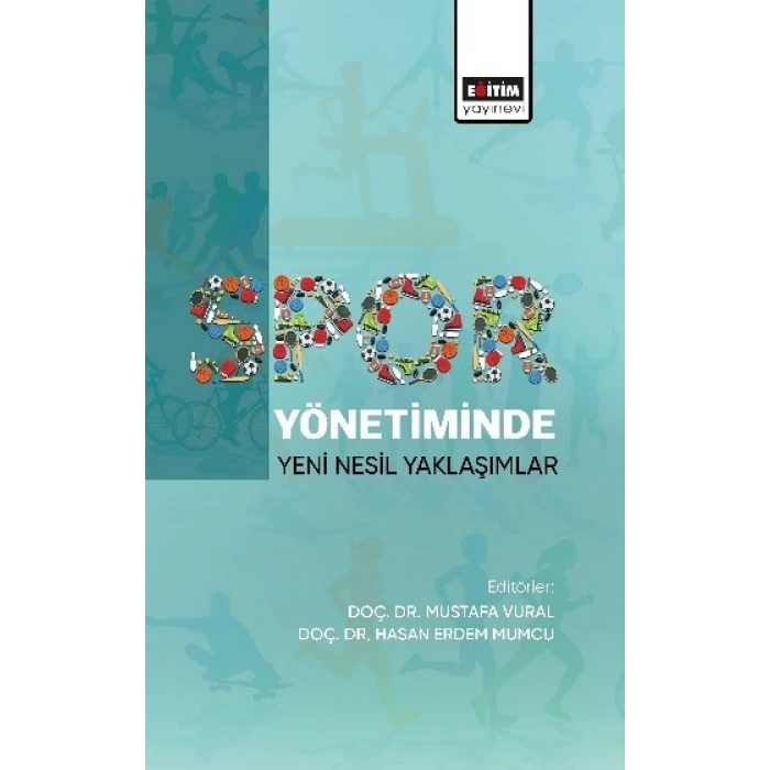 Spor Yönetiminde Yeni Nesil Yaklaşımlar