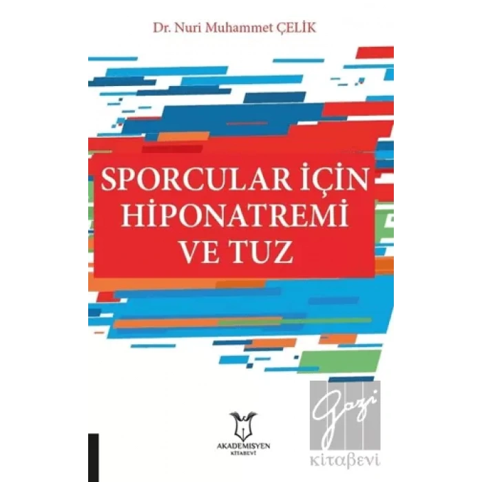 Sporcular İçin Hiponatremi ve Tuz