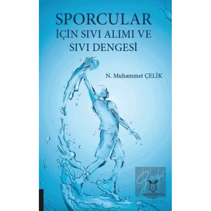 Sporcular İçin Sıvı Alımı ve Sıvı Dengesi