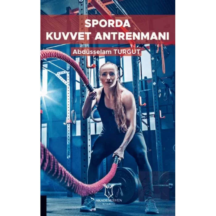 Sporda Kuvvet Antrenmanı