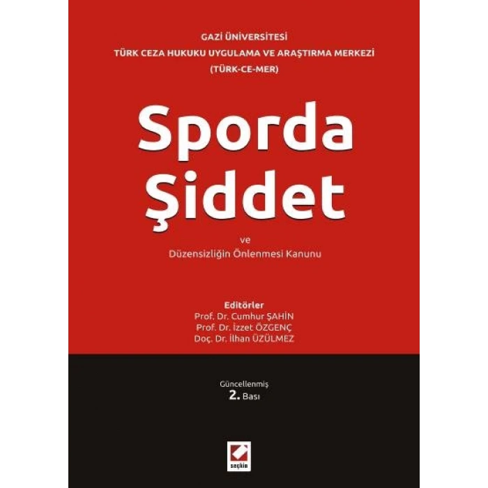 Sporda Şiddet ve Düzensizliğin Önlenmesi Kanunu