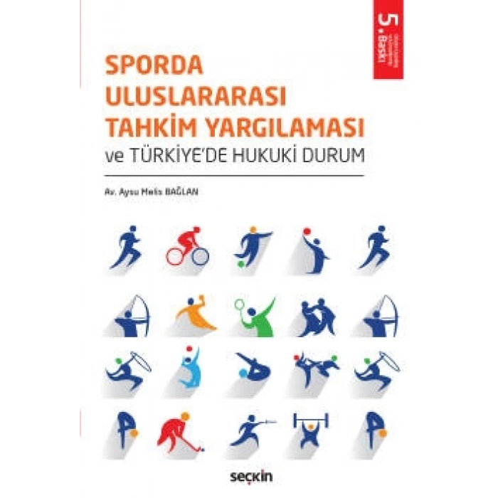 Sporda Uluslararası Tahkim Yargılaması ve Türkiye'de Hukuki Durum