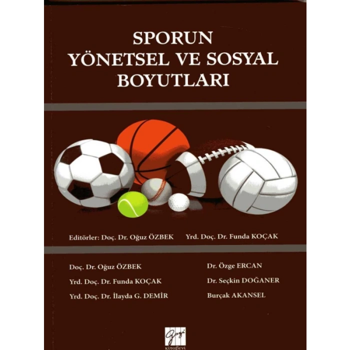 Sporun Yönetsel ve Sosyal Boyutları - Oğuz Özbek