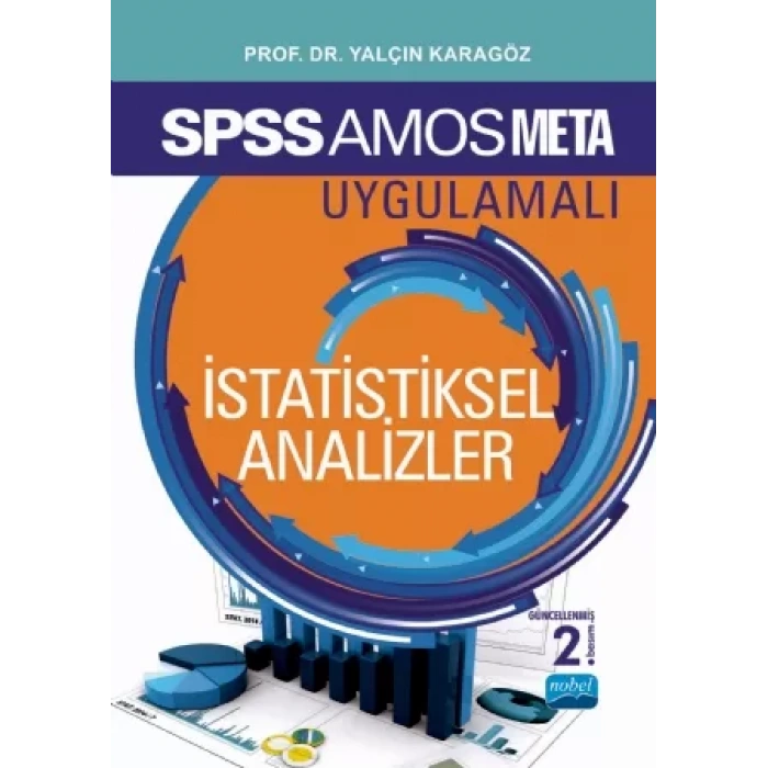 SPSS - AMOS - META Uygulamalı İstatistiksel Analizler